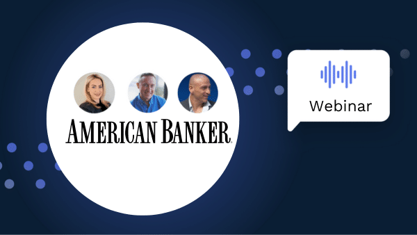 American Banker Webinar with Karen Boyer and Frank McKenna (Frank on Fraud)